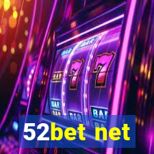 52bet net